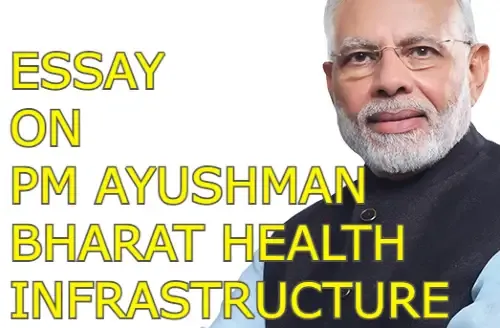 ESSAY ON PM AYUSHMAN BHARAT HEALTH