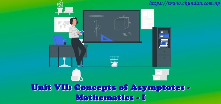 Concepts of Asymptotes - Mathematics I