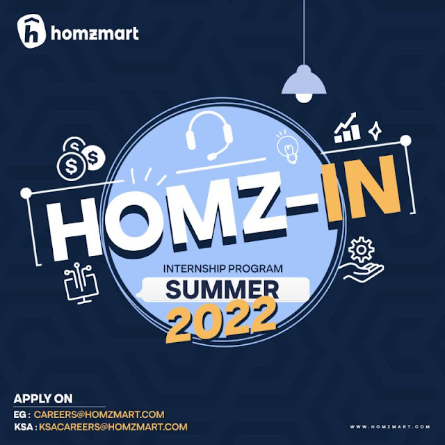 برنامج التدريب الصيفي للطلاب وحديثي التخرج من شركة هومزمارت Homzmart |  Homzmart Internship Program Summer 2022