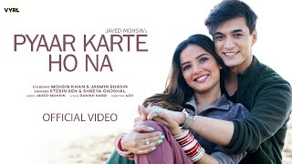 PYAAR KARTE HO NA LYRICS - STEBIN BEN | LatestLyrics.xyz