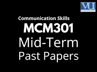 Communication Skills mcm301 mid term past papers
