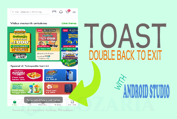 Peringatan Keluar Aplikasi Dengan Toast Double Back To Exit Pada Android Studio