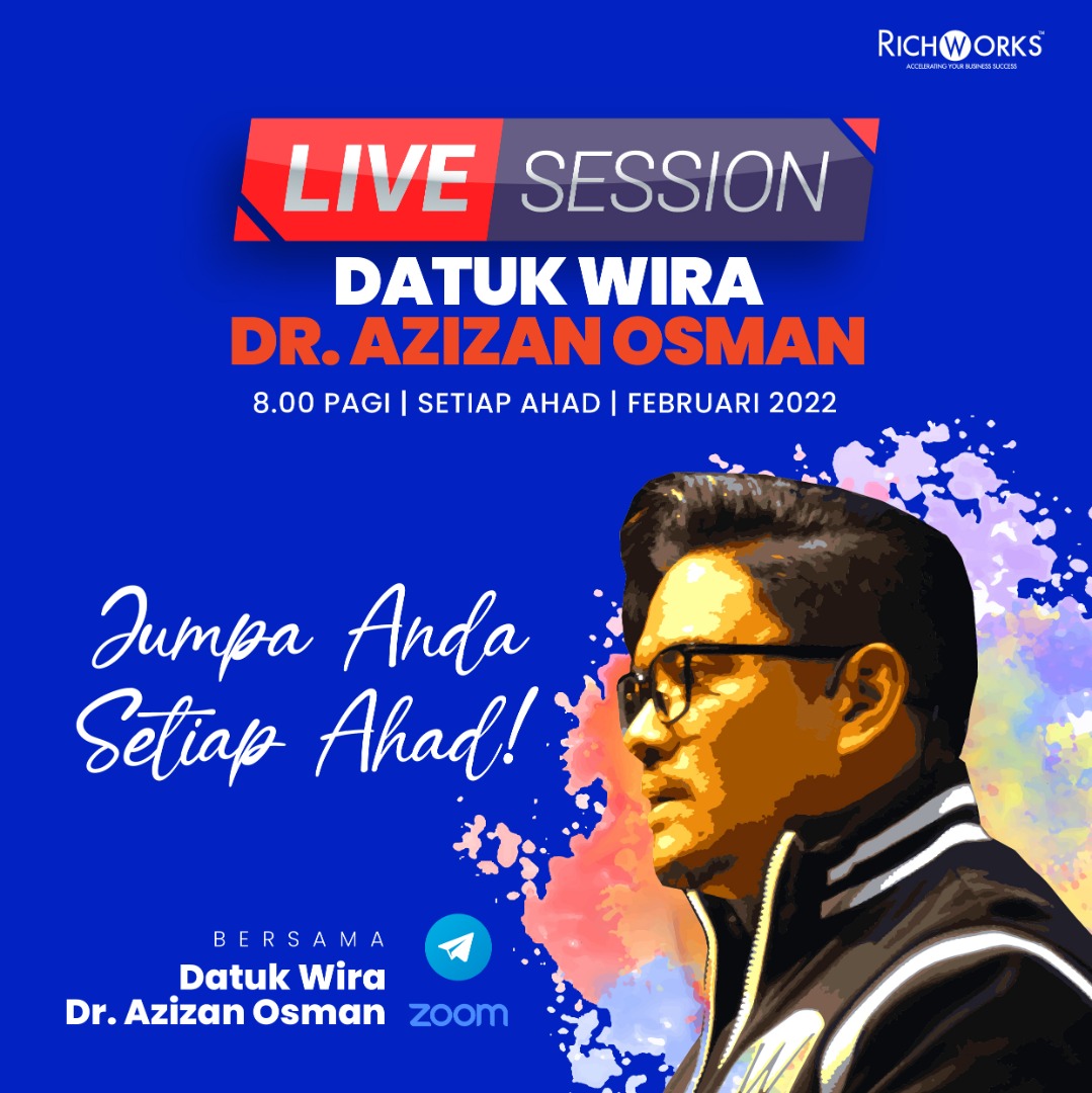 Program Live Session Bersama Datuk Wira Dr Azizan Osman Buat Usahawan Seluruh Malaysia