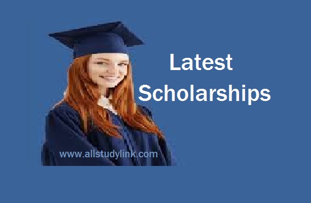 Latest Scholarships, Latest Undergraduate Scholarships