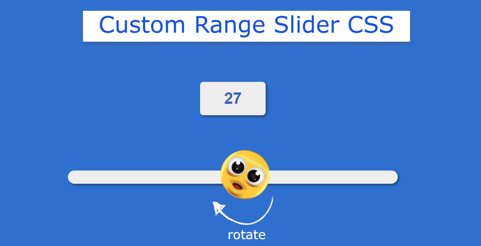 Custom Range Slider using HTML CSS & JavaScript