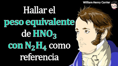 Calcule el peso equivalente en g/meq de HNO3 empleando como referencia al NH2-NH2.