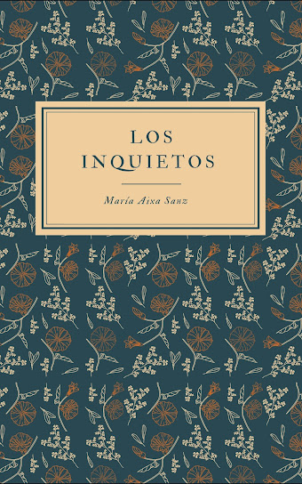 LOS INQUIETOS [Novela]