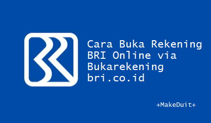 Bukarekening bri.co.id; Link Buka Rekening BRI Online!