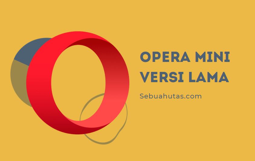 Opera mini versi lama terbaik