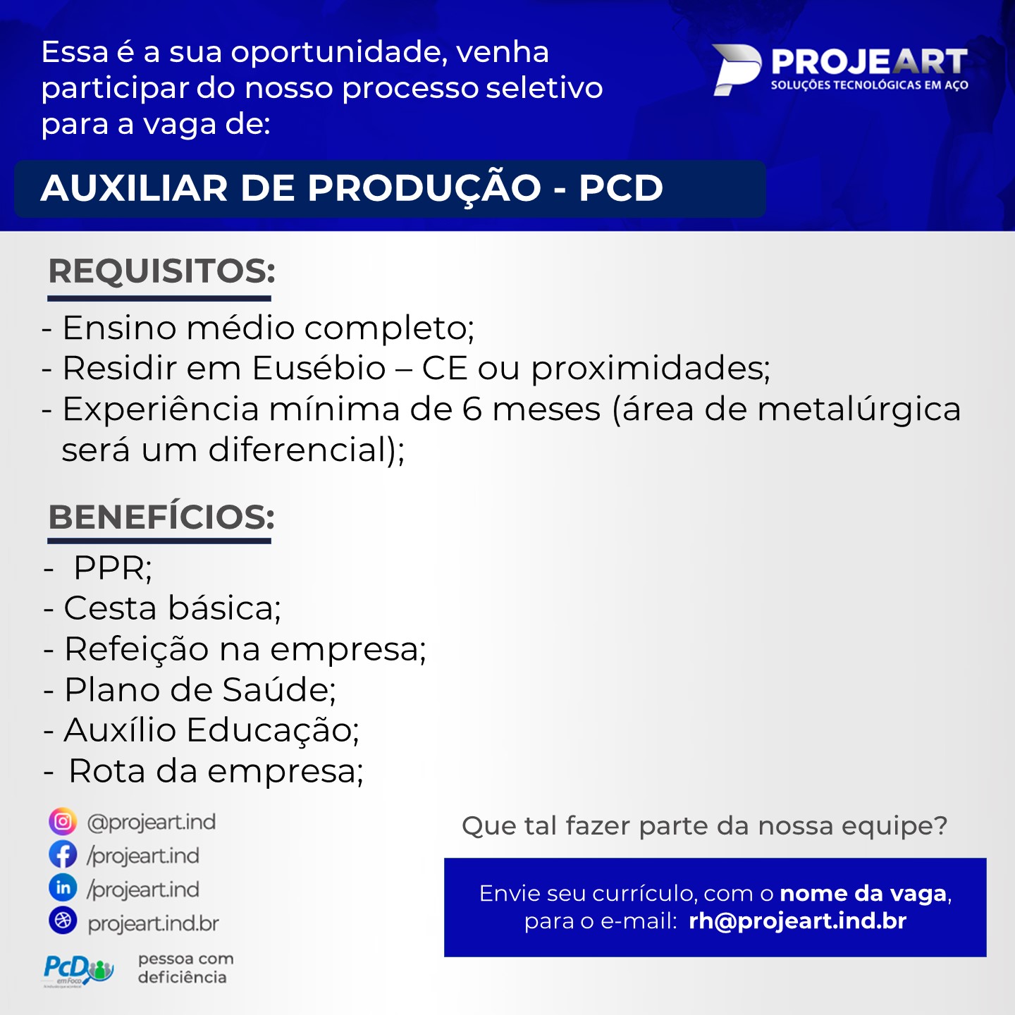 AUXILIAR DE PRODUÇÃO - PCD