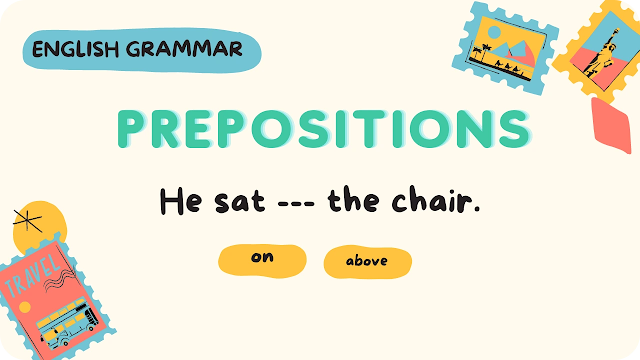 CBSE Class 10 English Grammar – Prepositions