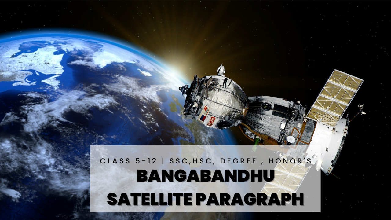 Bangabandhu Satellite Paragraph For Class 5-12 (বাংলা অর্থসহ) PDF