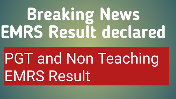 ERMS Result declared for PGT and Non Teaching EMRS Result out