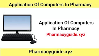 Application Of Computers In Pharmacy