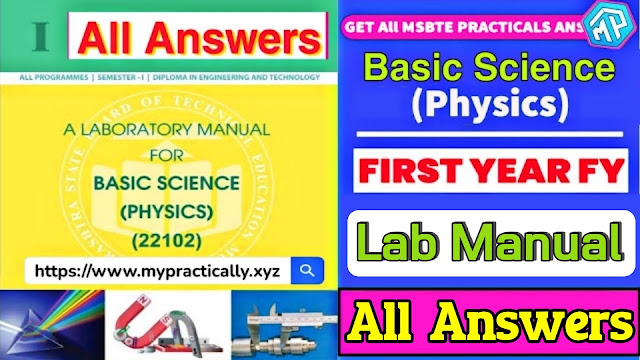 Basic Science Physics lab manual answers,22102 lab manual answers,MSBTE Lab Manual Answers, msbte Solution,1st year solution,22102 Basic Science (Physics) notes,