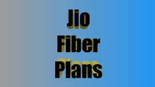 Jio Fiber plans