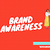 Brand Awareness Artinya dan Cara Meningkatkan Brand Awareness