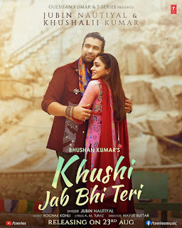 Khushi Jab Bhi Teri Lyrics - Jubin Nautiyal