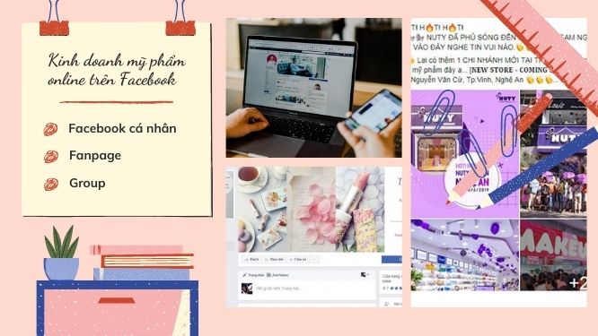 Chọn kênh bán hàng mỹ phẩm online trên Facebook