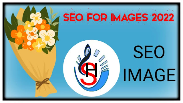 SEO for images 2022 | How to Write SEO-Friendly Image Alt Text (4 golden secrets)