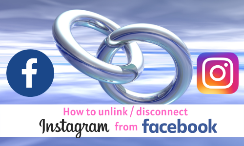 How to disconnect Instagram from facebook on Desktop and Mobile