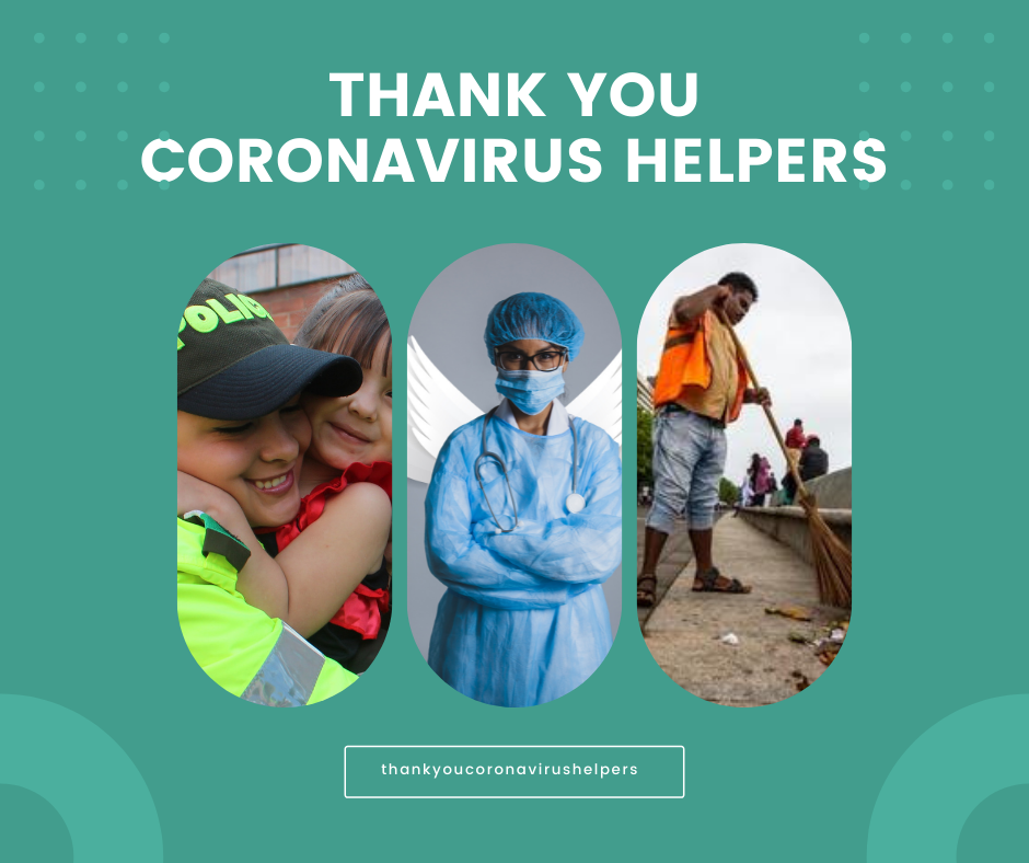 Thank you coronavirus helpers