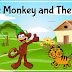 The Monkey and The Cat