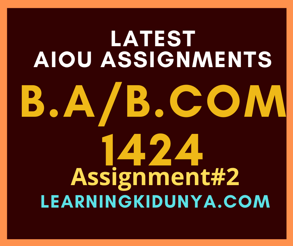 AIOU Solved Assignments 2 Code 1424