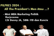 Pilpres 2024: All The President’s Men, Atau ?