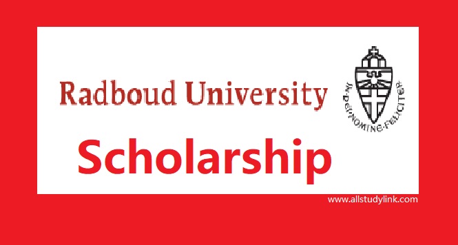 Radboud Scholarship Programme. Radboud Scholarship. Radboud University Scholarship. Radboud University Scholarship Programme