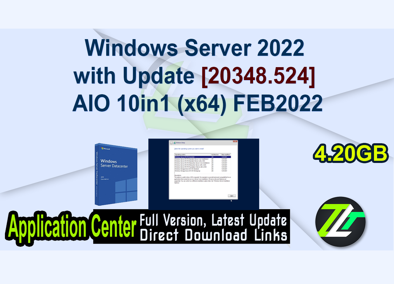 Windows Server 2022 with Update [20348.524] AIO 10in1 (x64) FEB2022