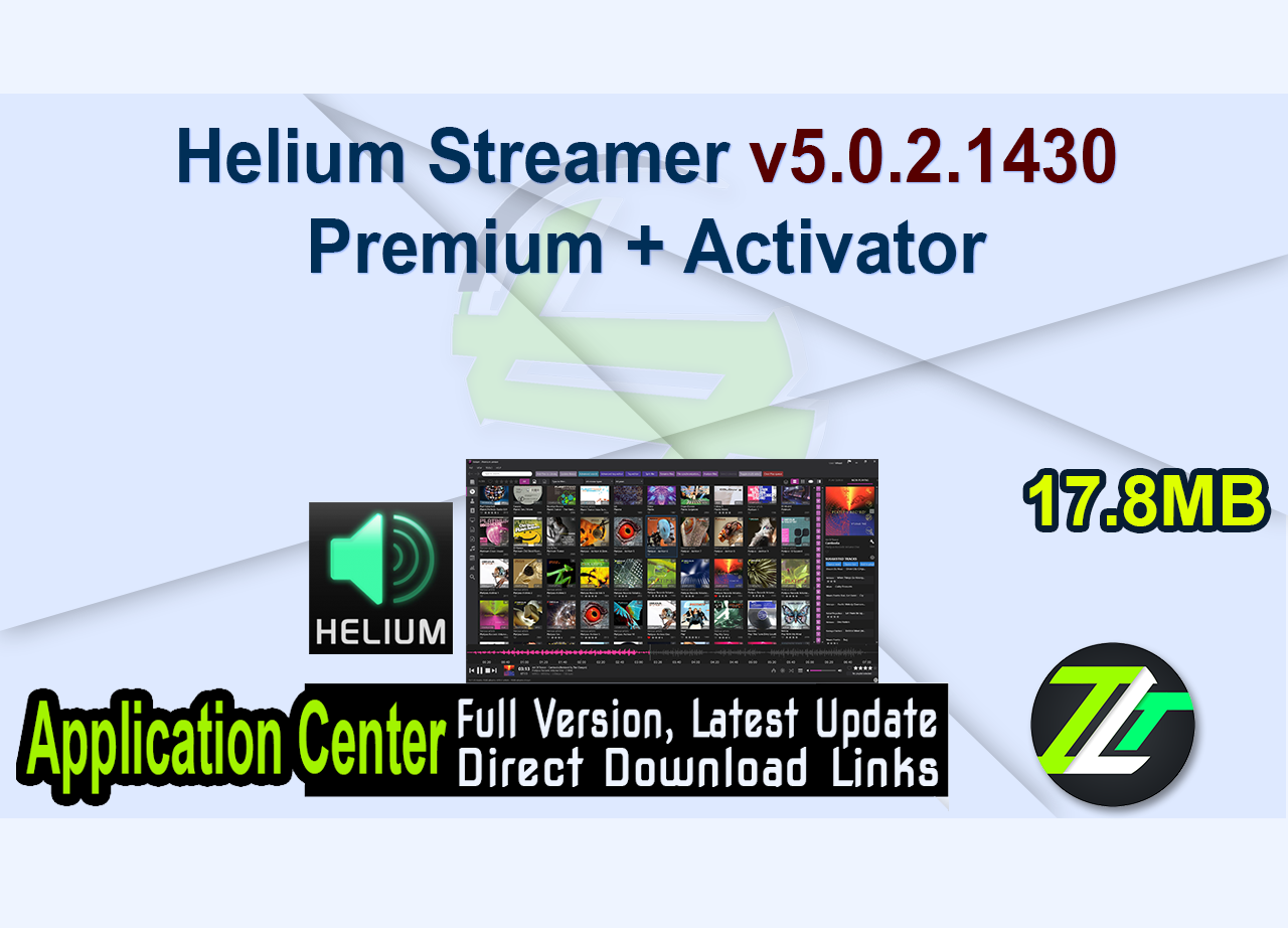 Helium Streamer v5.0.2.1430 Premium + Activator