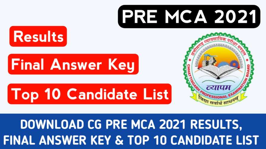 cg-pre-mca-result-2021-out,cg-pre-mca-result-2021,cg-pre-mca-result-2021-date,cg-pre-mca-ka-result-kab-aayega,cg-pre-mca-2021-result,cg-vyapam-results-2021,cg-pre-mca,cg-pre-mca-2021-result-cg-pre-mca-2021-final-answer-key-top-10-candidates-list-cg-vyapam-results-2021