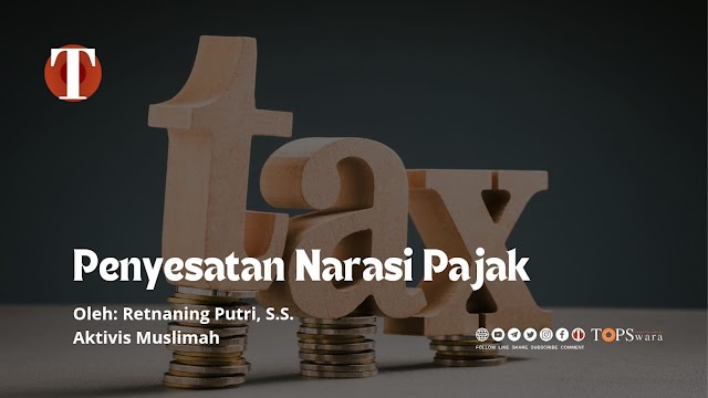 Penyesatan Narasi Pajak