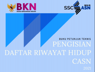 Buku Petunjuk Teknis atau Juknis Pengisian DRH (Daftar Riwayat Hidup) CPNS dan PPPK Guru dan Non Guru pada akun SSCASN BKN 2021