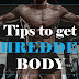 Tips to get shredded body - Shredded body | fitROSKY