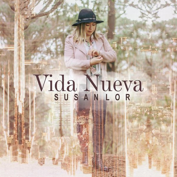 Susan Lor – Vida Nueva 2021