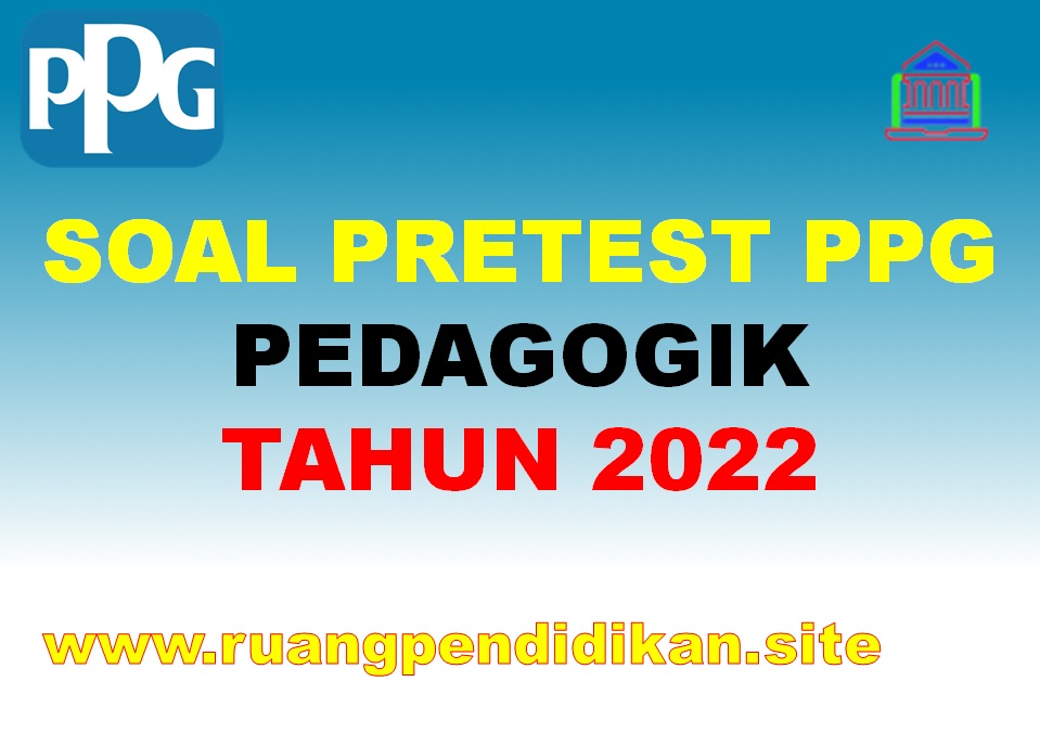 Download soal pretest ppg 2022
