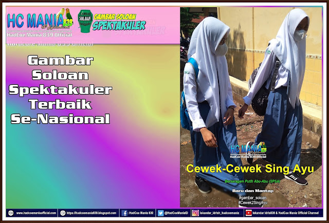 Gambar Soloan Spektakuler Terbaik Se-Nasional - Gambar SMA Soloan Spektakuler - Edisi 21