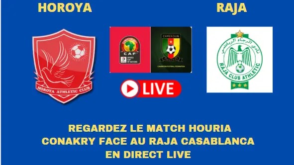 Regardez le match Houria Conakry face au Raja Casablanca en direct LIVE