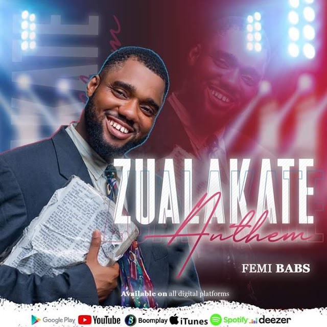  [Gospel music] Femi Babs - Zualakate Anthem #Zualakate