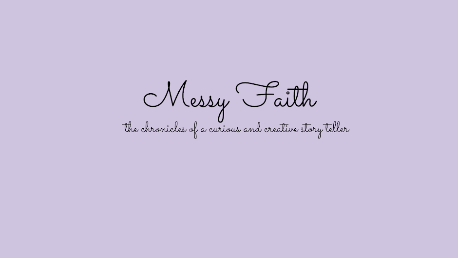 Messy Faith