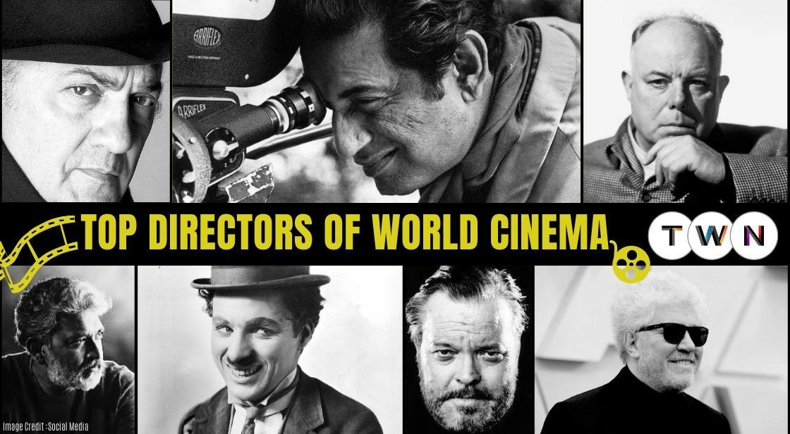 Top Directors Of World Cinema