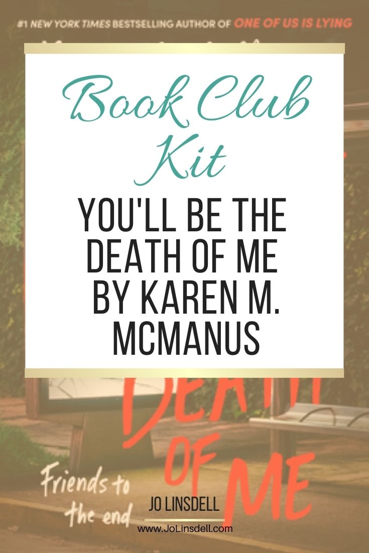 Book Club Kit You'll Be The Death of Me by Karen M. McManus