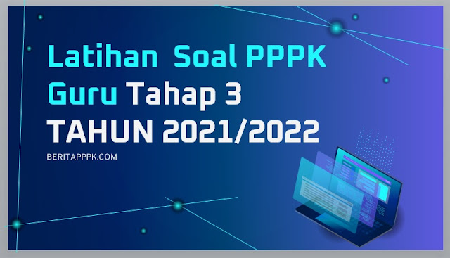 Download Latihan Soal PPPK Guru SD 2022 Tahap 3
