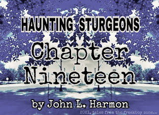 Haunting Sturgeons, chapter 19, by john l. Harmon