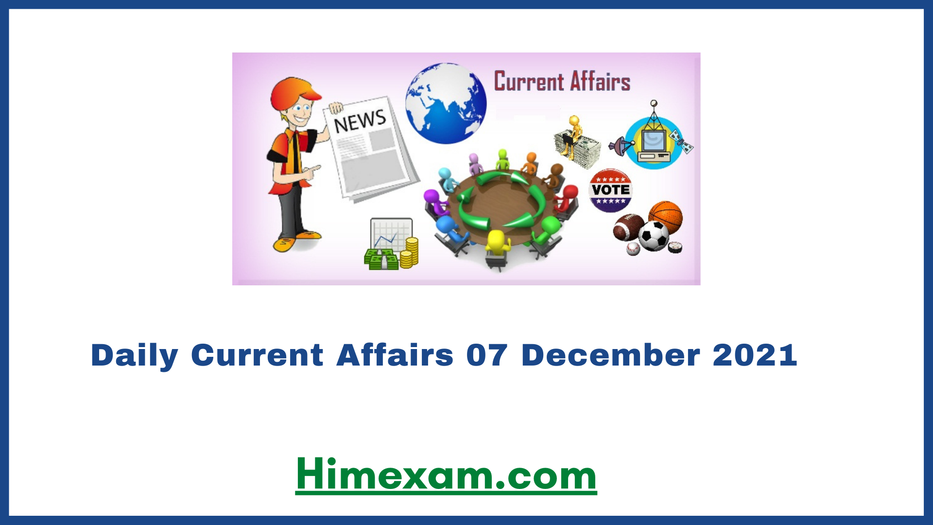 Daily Current Affairs 07 December 2021