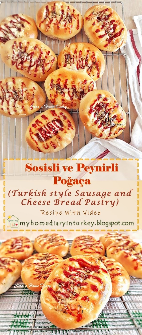 Sosisli ve Peynirli Poğaça / Turkish style Sausage and Cheese Bread Pastry.| Çitra's Home Diary. #citrashomediary #sosislipoğaça #sausagebread #poğaça #breakfastbread #softbread