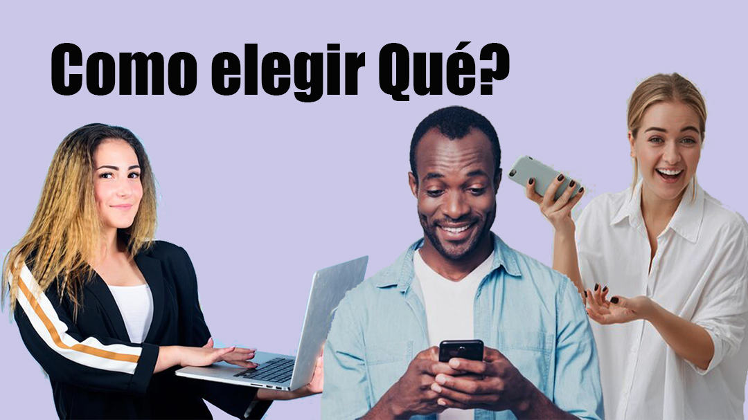 Como Elegir Qué?