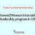 Women2Women international leadership program in USA 2022 | Fully Funded Scholarship